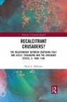 Paula Z. Hailstone - Recalcitrant Crusaders?