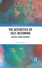 Paul Crowther, Paul (Alma Mater University Europaea Crowther, Crowther Paul - Aesthetics of Self-Becoming