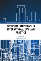 Masahiko Asada, Masahiko Asada - Economic Sanctions in International Law and Practice