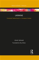 Ulrich Schmid, Schmid Ulrich - Ukraine
