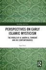 Sara Sviri, Sviri Sara, Sara Sviri - Perspectives on Early Islamic Mysticism