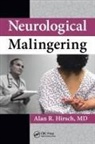 Alan R. Hirsch, Alan R. Hirsch, Hirsch Alan R. - Neurological Malingering