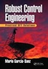 Mario Garcia-Sanz, Mario García-Sanz, Garcia-Sanz Mario - Robust Control Engineering