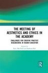 Barbara Bolt, Kate MacNeill, Kate Bolt Macneill, Barbara Bolt, Bolt Barbara, Kate MacNeill... - Meeting of Aesthetics and Ethics in the Academy