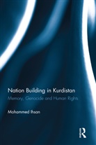 Dr. Mohammed Ihsan, Mohammed Ihsan - Nation Building in Kurdistan