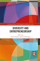 Leo-Paul Dana, Leo-Paul (Montpellier Business School Dana, Vanessa Ratten, Vanessa (La Trobe University Ratten, Leo-Paul Dana, Vanessa Ratten... - Diversity and Entrepreneurship