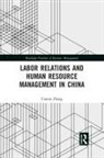 Connie Zheng, Zheng Connie - Labor Relations and Human Resource Management in China