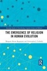 Christopher J. Corbally, Corbally Christopher J., Margaret Boone Rappaport, Margaret Boone Corbally Rappaport - Emergence of Religion in Human Evolution