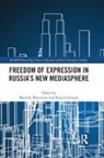 Marielle (University of Helsinki Wijermars, Marielle Lehtisaari Wijermars, Katja Lehtisaari, Lehtisaari Katja, Mariëlle Wijermars - Freedom of Expression in Russia''s New Mediasphere