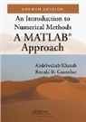 Ronald Guenther, Abdelwahab Kharab, Abdelwahab Guenther Kharab, Kharab Abdelwahab - Introduction to Numerical Methods