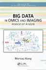 Momiao Xiong, Momiao (University of Texas School of Publi Xiong, Momiao (University of Texas School of Public Health Xiong, Xiong Momiao - Big Data in Omics and Imaging