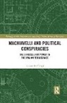 Alessandro Campi, Niccolo Machiavelli, Niccolò Machiavelli - Machiavelli and Political Conspiracies