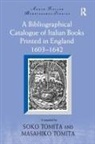 Professor Soko Tomita Tomita, Soko Tomita Tomita, Masahiko Tomita, Soko Tomita, Tomita Masahiko - Bibliographical Catalogue of Italian Books Printed in England 16031642