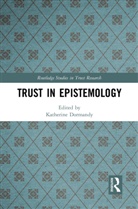 Katherine Dormandy, Katherine Dormandy - Trust in Epistemology