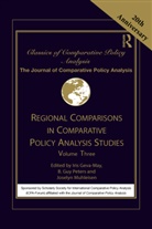 Iris (Simon Fraser University Geva-May, Iris Peters Geva-May, Iris Geva-May, Geva-May Iris, Joselyn Muhleisen, B. Guy Peters... - Regional Comparisons in Comparative Policy Analysis Studies