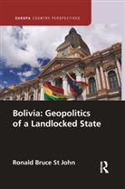 Ronald Bruce St John, Ronald Bruce St John - Bolivia: Geopolitics of a Landlocked State