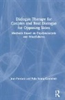 Jean Pieniadz, Jean Young-Eisendrath Pieniadz, Polly Young-Eisendrath - Dialogue Therapy for Couples and Real Dialogue for Opposing Sides