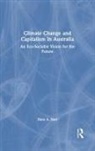 Hans A. Baer - Climate Change and Capitalism in Australia