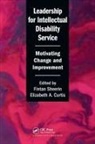 Elizabeth A. Curtis, Fintan Sheerin, Fintan Curtis Sheerin, Elizabeth A. Curtis, Curtis Elizabeth A., Fintan Sheerin - Leadership for Intellectual Disability Service