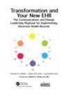Dennis R. Delisle, Dennis R. Mclamb Delisle, Samantha Inch, Andy McLamb - Transformation and Your New Ehr