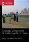 Vinayak Sandmeier Bharne, Vinayak Bharne, Bharne Vinayak, Trudi Sandmeier - Routledge Companion to Global Heritage Conservation