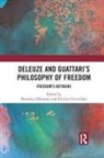 Dorothea (University of Colorado Olkowski, Dorothea Pirovolakis Olkowski, Dorothea Olkowski, Olkowski Dorothea, Eftichis Pirovolakis, Pirovolakis Eftichis - Deleuze and Guattari''s Philosophy of Freedom