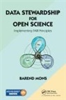 Barend Mons, Barend (Leiden University Medical Centre Mons, Mons Barend - Data Stewardship for Open Science
