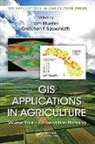 Tom Sassenrath Mueller, Tom Mueller, Mueller Tom, Gretchen F. Sassenrath, Sassenrath Gretchen F. - Gis Applications in Agriculture, Volume Four