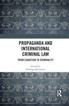 Predrag Dojcinovic, Predrag Dojčinović, Predrag Dojčinović - Propaganda and International Criminal Law