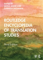 Mona (Manchester Univeristy Baker, Mona (The University of Manchester Baker, Mona (University of Manchester Baker, Mona Saldanha Baker, Mona Baker, Baker Mona... - Routledge Encyclopedia of Translation Studies