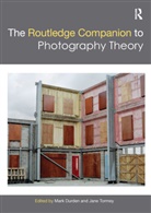 Mark (University of Wales Durden, Mark Tormey Durden, Mark Durden, Durden Mark, Jane Tormey, Tormey Jane - Routledge Companion to Photography Theory