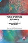 Anne Von Scheve Fleig, Anne Fleig, Fleig Anne, Christian Von Scheve, Christian von Scheve - Public Spheres of Resonance