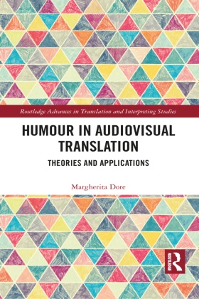 Margherita Dore,  Dore Margherita - Humour in Audiovisual Translation - Theories and Applications