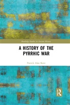 Patrick Alan Kent - History of the Pyrrhic War