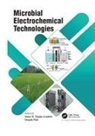 Sonia M. (University of Michigan- Tiquia-Arashiro, Sonia M. Pant Tiquia-Arashiro, Deepak Pant, Pant Deepak, Sonia M. Tiquia-Arashiro, Tiquia-Arashiro Sonia M. - Microbial Electrochemical Technologies