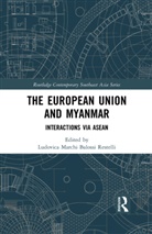 Ludovica Marchi, Ludovica (University of Cambridge Marchi, Ludovica Marchi, Ludovica Marchi Balossi Restelli, Marchi Ludovica - European Union and Myanmar