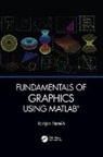 Ranjan Parekh - Fundamentals of Graphics Using Matlab
