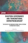 Ricard (Universitat Pompeu Fabra Zapata-Barrero, Ricard (University of Pompeu Fabra Zapata-Barrero, Shahamak Rezaei, Ricard Zapata-Barrero, Zapata-Barrero Ricard - Diaspora Governance and Transnational Entrepreneurship