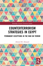 Ahmed M. Abozaid, Ahmed M. (University of St Andrews Abozaid - Counterterrorism Strategies in Egypt