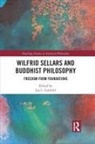 Jay L. Garfield, Jay L. Garfield, Garfield Jay L. - Wilfrid Sellars and Buddhist Philosophy