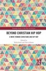 Erika D. Harris Gault, Travis (College of William &amp; Mary Harris, Erika Gault, Erika D. Gault, Travis Harris - Beyond Christian Hip Hop