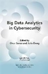 Onur (Intelligent Automation Savas, Onur Deng Savas, Julia Deng, Deng Julia, Onur Savas, Savas Onur - Big Data Analytics in Cybersecurity