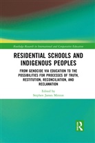 Stephen Minton, Stephen James Minton, Stephen Minton, Stephen James Minton - Residential Schools and Indigenous Peoples
