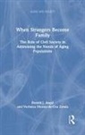 Ronald Angel, Ronald J. Angel, Ronald J. (University of Texas At Austin Angel, Ronald J. Montes-De-Oca Zavala Angel, Ronald Montes-De-Oca Zavala Angel, Veronica Montes-de-Oca Zavala... - When Strangers Become Family