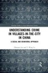 Zhanguo Liu, Zhanguo (Research Institute of Tsinghua Unive Liu, Zhanguo (Research Institute of Tsinghua University Liu, Zhanguo Lo Liu, T. Wing Lo - Understanding Crime in Villages-In-The-City in China
