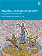 Linda E. Homeyer, Linda E. (Texas State University Homeyer, Homeyer Linda E., Marshall N. Lyles, Marshall N. (Independent scholar Lyles - Advanced Sandtray Therapy