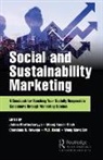 M S Balaji, M.S. Balaji, Jishnu Bhattacharyya, Jishnu Dash Bhattacharyya, Manoj Kumar Dash, Chandana Hewege... - Social and Sustainability Marketing