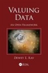 Dewey Ray, Dewey E. Ray - Valuing Data