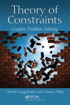 Umesh Nagarkatte, Umesh P. Nagarkatte, Umesh P. Oley Nagarkatte, Nancy Oley - Theory of Constraints