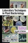 S. G. Borkar, Suresh G. Borkar, Borkar Suresh G. - Laboratory Techniques in Plant Bacteriology